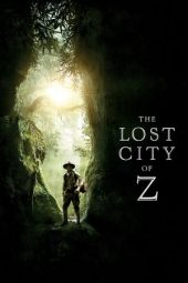 The Lost City of Z (2016)