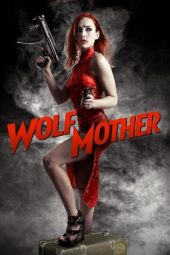 Wolf Mother (2016)