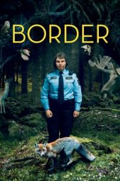 Border (Gräns) (2018)