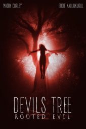 Devil's Tree: Rooted Evil (2018)