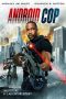 Android Cop (2014)