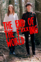 The End of the F***ing World Season 1 (2017)