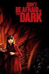 Don't Be Afraid of the Dark (2010)