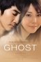 Ghost (Gôsuto) (2010)