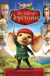 The Tale of Despereaux (2008)