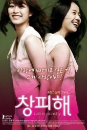 Life Is Peachy (Changpihae) (2010)