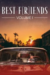 Best F(r)iends: Volume 1 (2017)