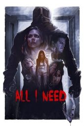 All I Need (2016)