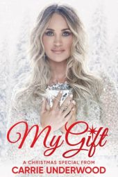 My Gift: A Christmas Special from Carrie Underwood (2020)