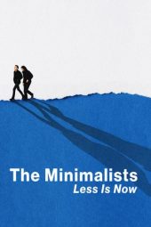 The Minimalists: Less Is Now (2021)