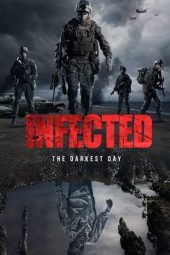 Infected (Infected: The Darkest Day) (2021)