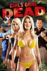 Girls Gone Dead (2012)