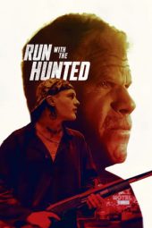 Run with the Hunted (2019)