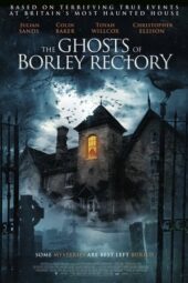 The Ghosts of Borley Rectory (2021)