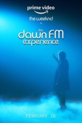 The Weeknd x the Dawn FM Experience (2022)