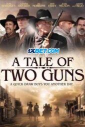 A Tale of Two Guns (2022) Sub