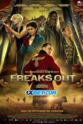 Freaks Out (2021) Dub