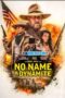 No Name and Dynamite (2022) Sub