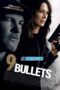 9 Bullets (2022) Sub