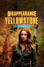 Disappearance in Yellowstone (2022) Dub