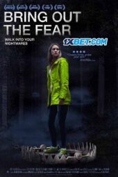 Bring Out the Fear (2021) Sub