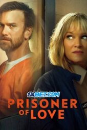 Prisoner of Love (2022) Dub