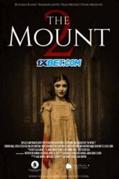 The Mount 2 (2023) Dub