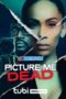 Picture Me Dead (2023) Sub