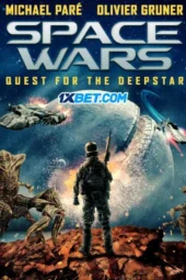 Space Wars: Quest for the Deepstar (2023) Dub