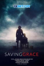 Saving Grace (2022) Sub