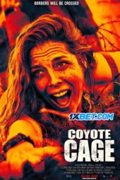 Coyote Cage (2023) Dub