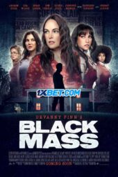 The Black Mass (2023) Dub