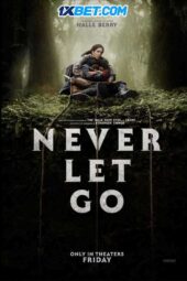 Never Let Go (2024) Sub